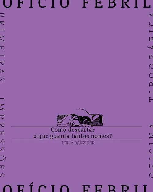 Como descartar o que guarda tantos nomes?